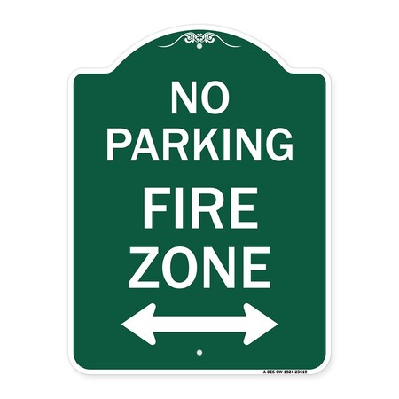Signmission No Parking Fire Zone W/ Bidirectional Arrow, Green & White Aluminum Sign, 18" x 24", GW-1824-23619 A-DES-GW-1824-23619